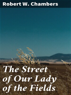 cover image of The Street of Our Lady of the Fields